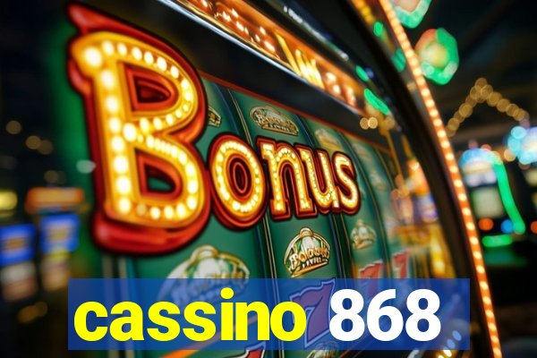 cassino 868